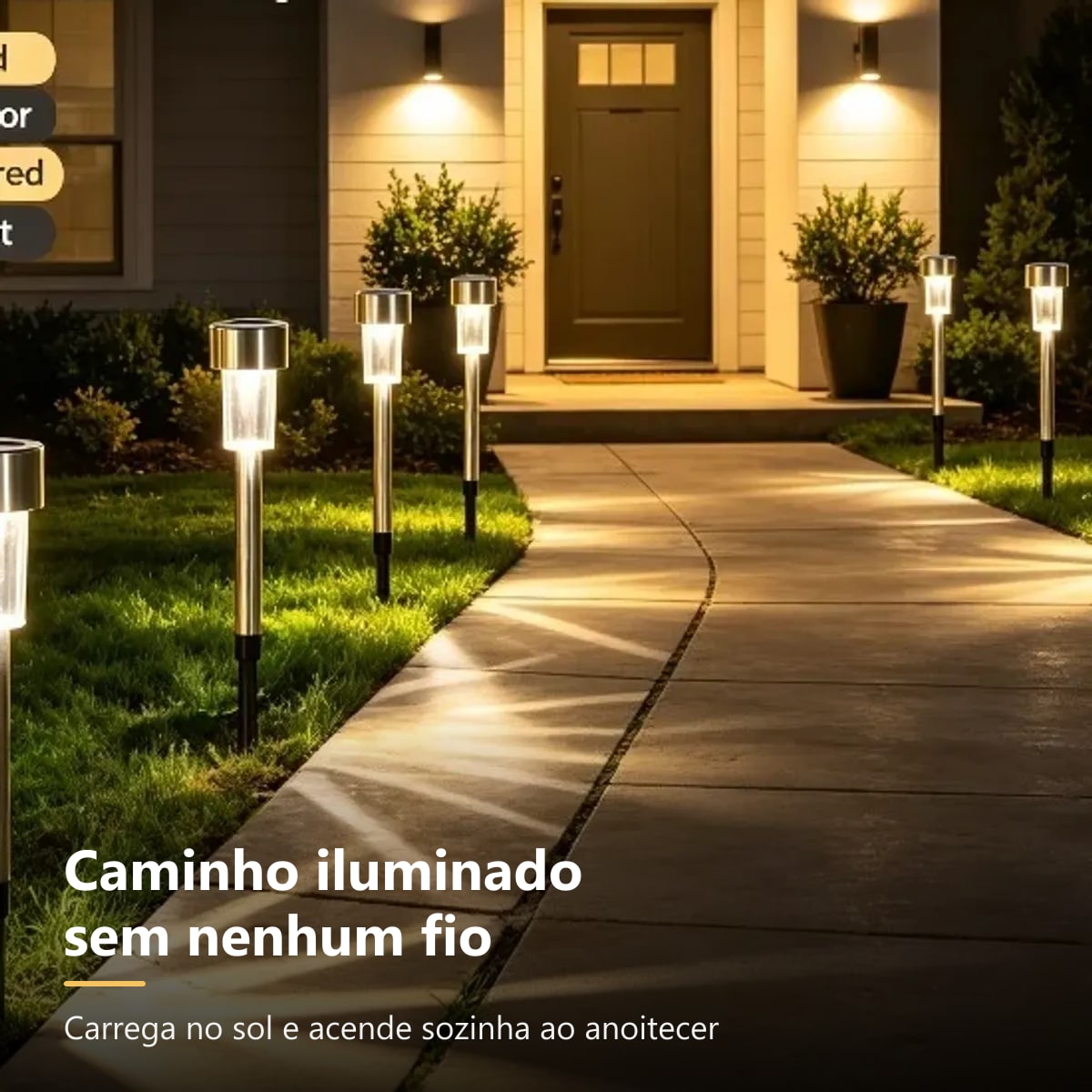 Caminho da entrada da casa iluminado com luminárias solares
