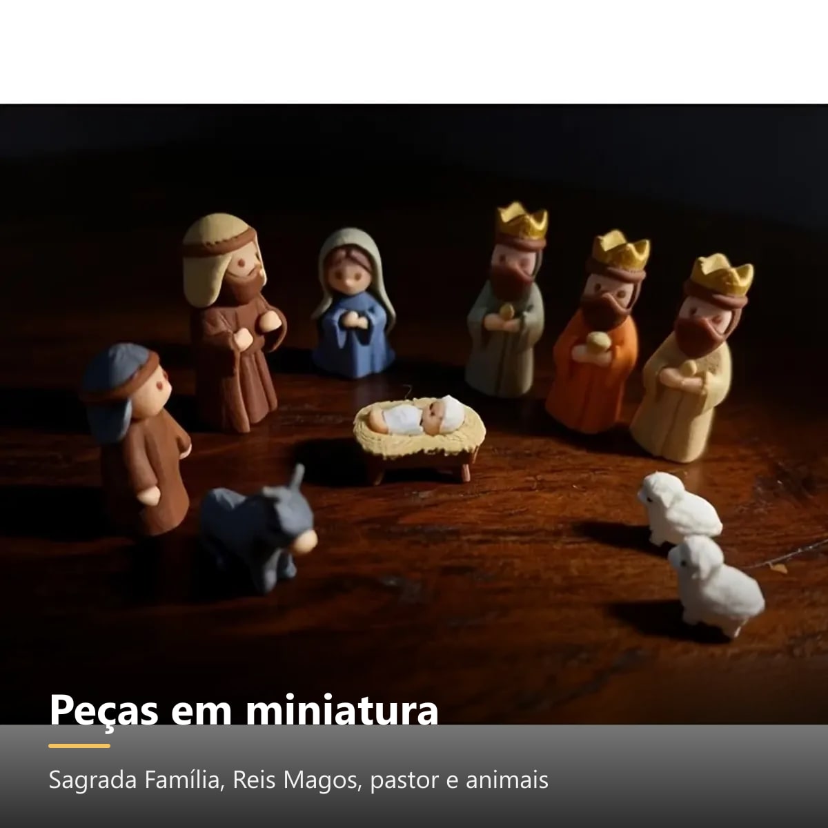 Peças em miniatura do presépio: Sagrada Família, Reis Magos, pastor e animais